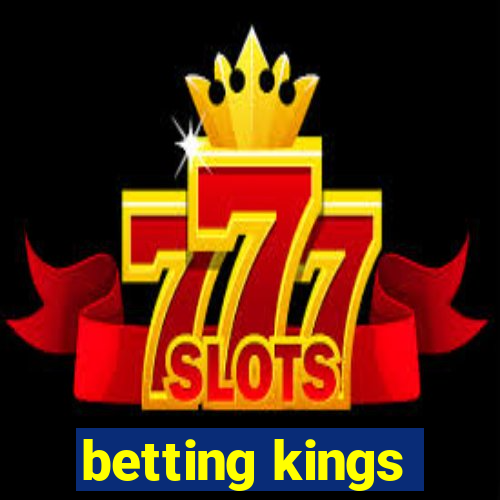 betting kings